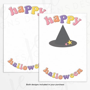 Puede incluir: Dos tarjetas blancas con las palabras "happy" y "halloween" en letras coloridas de estilo retro. Una tarjeta presenta un sombrero de bruja con estrellas. El texto "Both designs included in your purchase" está en la parte inferior.