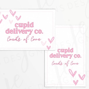 May include: Two pink and white printable gift tags with the text "cupid delivery co. loads of love" and pink hearts.
