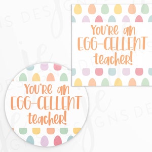You're an Eggcellent Teacher 2x2" Gift Tag With Pastel Easter Eggs ...