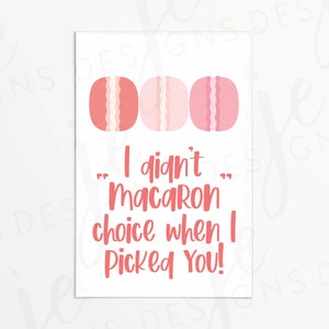 Punny "I didn't Macaron Choice When I Picked You" 3x2" Gift Tag with Pink & Red | Cookie Printable | Instant Download | Valentine's Day