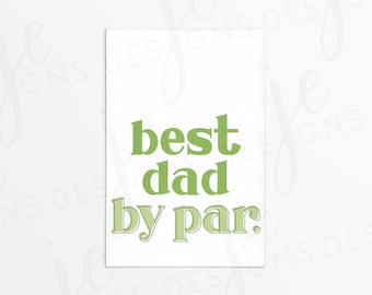 Best Dad by Par 3x2" Father's Day Gift Tag | Cookie Printable | Instant Download | Fathers | Shades of Green | Golf Pun