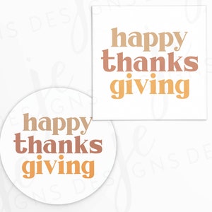 Może przedstawiać: Dwa okrągłe naklejki z tekstem "happy thanks giving" w kolorze pomarańczowym i brązowym.