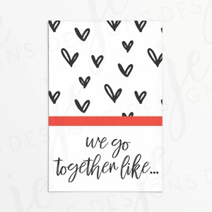 Valentine&#39;s Day &quot;We Go Together Like...&quot; 3x2&quot; Gift Tag with Black Hearts Pattern | Cookie Printable | Instant Download | Valentine
