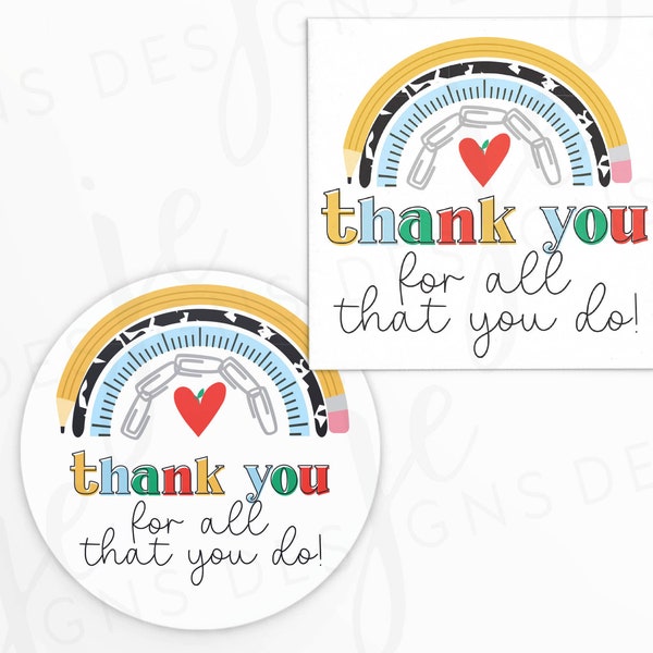 Thank You for All That You Do! 2x2" Teacher Gift Tag with School Icon Rainbow | Printable | Instant Download | Teacher Appreciation