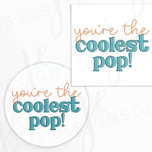 父の日「The Coolest Pop」アイスキャンディーをテーマにした 2x2 インチ ギフト タグ | クッキー印刷可能 | 即時ダウンロード | 父の日 | ギフト タグ | オレンジ ブルー