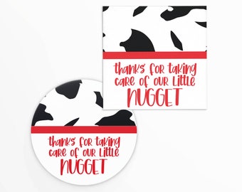 Teacher Appreciation &quot;Thank You for Taking Care of Our Little Nugget&quot; 2x2&quot; Tag with Cow Hyde Pattern | Printable | Instant Download