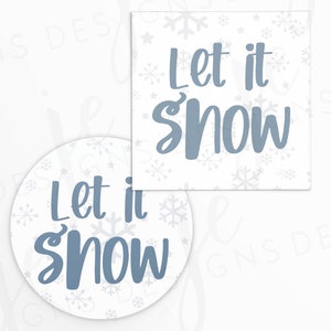 Let It Snow 2x2" Gift Tag with Light Snowflake Pattern | Cookie Printable | Instant Download | Christmas | Holiday | Winter