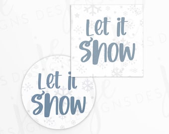 Let It Snow 2x2&quot; Gift Tag with Light Snowflake Pattern | Cookie Printable | Instant Download | Christmas | Holiday | Winter
