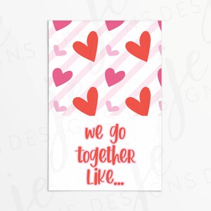 Valentine&#39;s Day &quot;We Go Together Like...&quot; 3x2&quot; Gift Tag with Red Hearts Pattern and Pink Stripes | Printable | Instant Download | Valentine