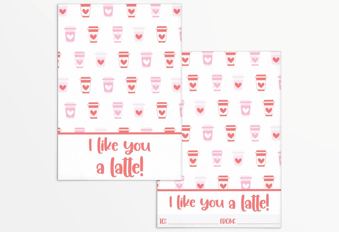I Like You A Latte 3.5x5" Cookie Card With Latte Cup Pattern and to and ...