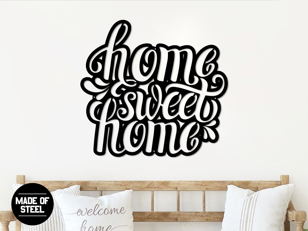 Home Sweet Home Sign Home Metal Wall Art Home Wall Decor Farmhouse Wall