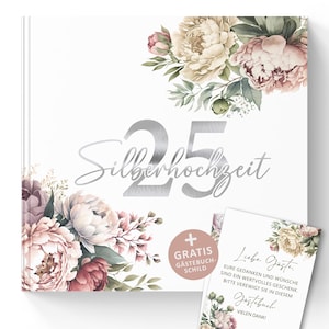 Silberhochzeit Gästebuch 25 Jahre - Hardcover mit Pfingstrosen Design Vintage Boho - 72 Seiten zum Ausfüllen Ideal für Glückwünsche & Fotos