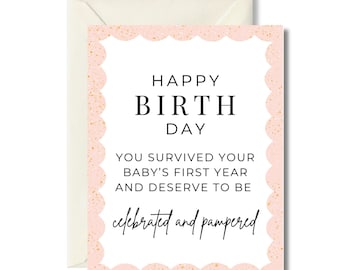 You Survived Your Baby's First Year Greeting Card | Baby's First Birthday For Mom Card | Celebrate Mom on Baby Birthday Card