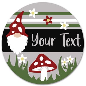 May include: A round, gray and green striped background with a white gnome wearing a red hat with white polka dots. The gnome has a white beard and is standing in front of a black background with the text "Your Text". There is a red and white mushroom and white flowers on the bottom of the image.