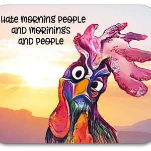 Personalized Mouse Pad, Thick, Fabric Topped 7.75" x 9.25" Mousepad. Watercolor Rooster - I Hate Morning People