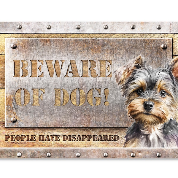 Aluminum Sign - 3 Sizes To Choose From - Steel and Wood Look - Beware of Dog(s) Watercolor Yorkie