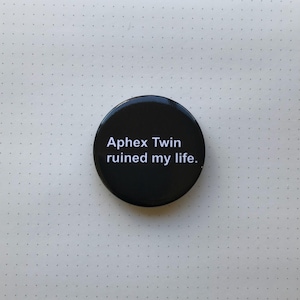 Aphex Twin Pinback Button