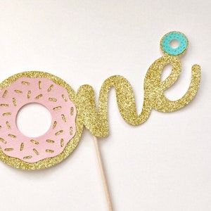 Donut &quot;One&quot; Cake Topper, 1st Birthday Cake Topper, Smash Cake Topper, Donut Party, Donut Birthday