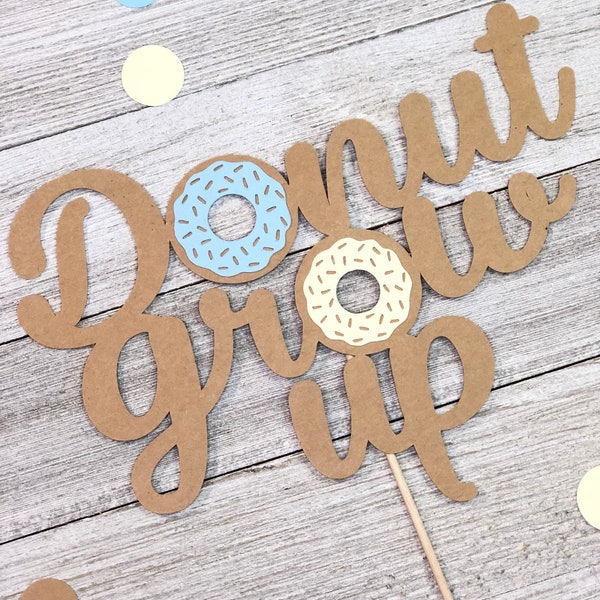 Donut Grow Up Cake Topper, Donut Party, Donut Birthday, Donut Party Decorations