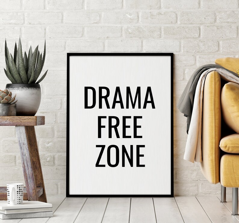 Drama Free Zone Printable Art Inspirational Quote Print | Etsy