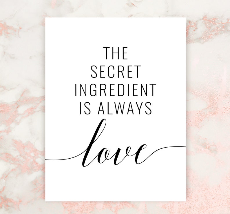 The Secret Ingredient is Always Love Printable Art Romantic Etsy