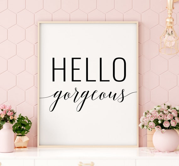 Hello Gorgeous Printable Wall Art Eyelash Wall Art Digital Download Gifts for Women