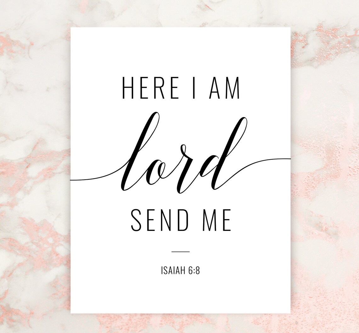 Here I Am Lord Send Me Printable Art Isaiah 6 8 Bible Verse | Etsy