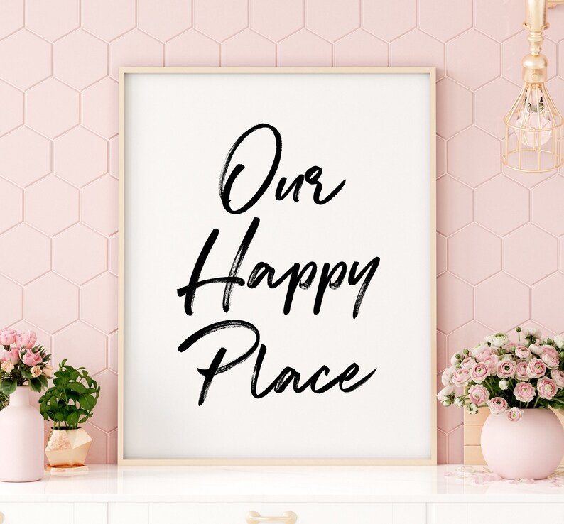 Our Happy Place Printable Art Home Wall Art Entrance Print Etsy