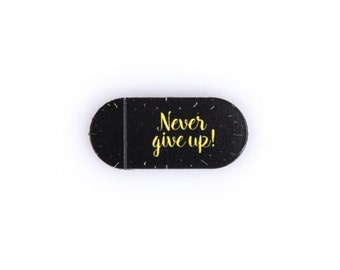 Webcam Cover by Funsylab for Your Digital Privacy, Colourful and Fun Laptop/Tablet Accessories -  Never Give Up, Black
