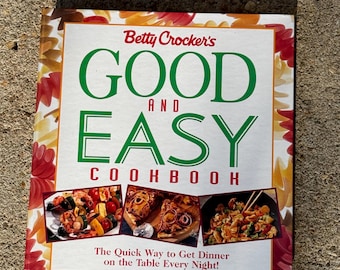 Vintage Betty Crocker’s  Cookbook, 1st Edition, Good and Easy