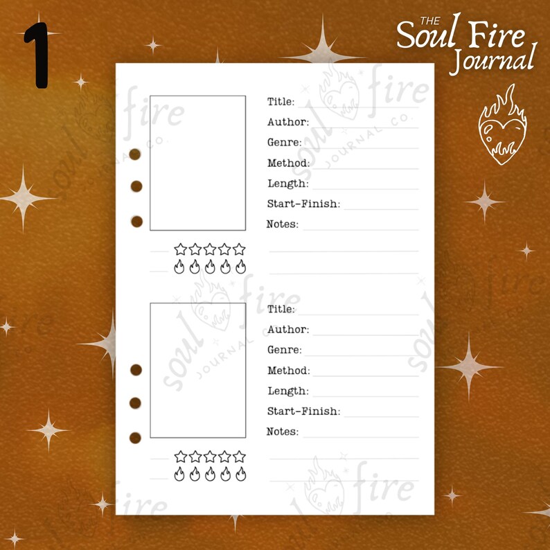 May include: A black and white printable journal page with the title "The Soul Fire Journal". The page has two sections for recording book information, including title, author, genre, method, length, start-finish, and notes. Each section also includes a five-star rating system.