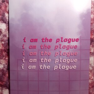 CLEARANCE i am the plague 8.5&quot; by 11&quot; print