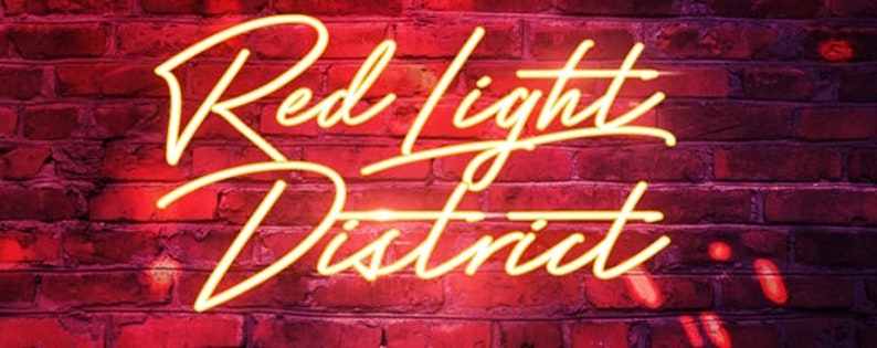 Red Light District Neon Art Sign Light Lamp Illuminate Shop Etsy