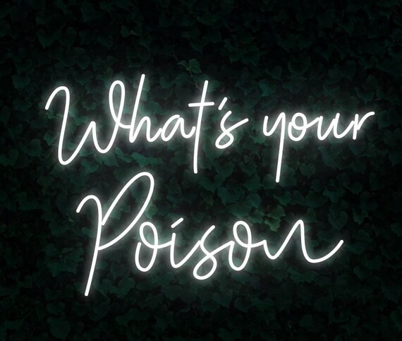 What S Your Poison Sign Neon Light Clubs Bars Neon Etsy