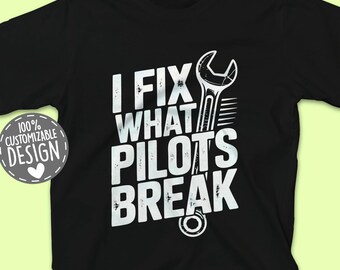 Aircraft Mechanic T-Shirt: Funny Aviation Repair Tee