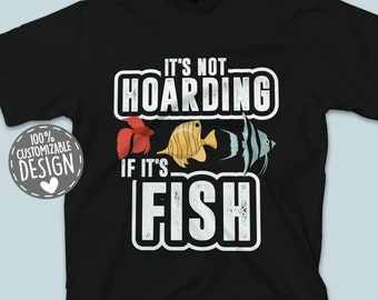 Funny Fish Keeping T-Shirt, Aquarium Lover Gift