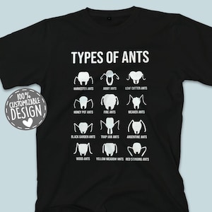 Types of Ants T-Shirt, Entomology Enthusiast Tee, Insect Lovers Shirt, Ants Chart Graphic Tee, Myrmecologist Apparel, Unisex