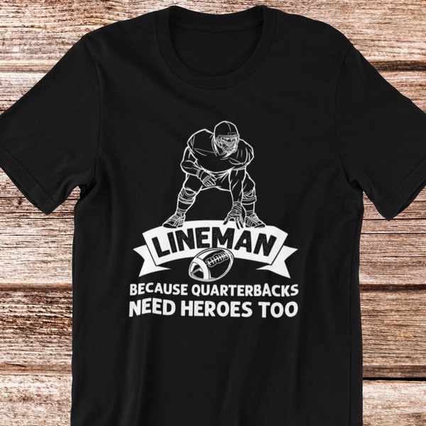 Lineman Because Quarterbacks Need Heroes Too Svg Etsy