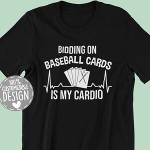 Baseball Card Collector T-Shirt | Card Bidding, Baseball Trading Card Apparel, Baseball Card Collecting Gift, Sports Card Lover Tee, Unisex