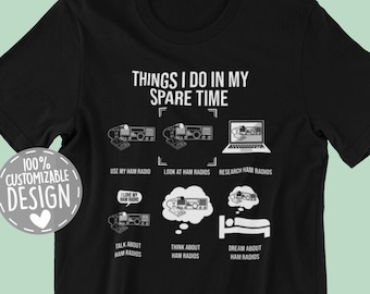 Funny Ham Radio T-Shirt: Licensed Amateur Radio Operator Gift