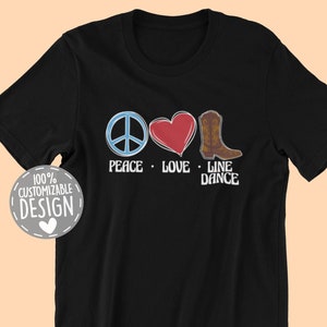 Line Dance T-Shirt | Peace Love Line Dance, Line Dancing Shirt, Western Shirt, Funny Line Dance Outfit, Line Dancing Apparel, Unisex