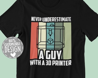3D Printer T-Shirt | Funny Gift for 3D Printing Enthusiast