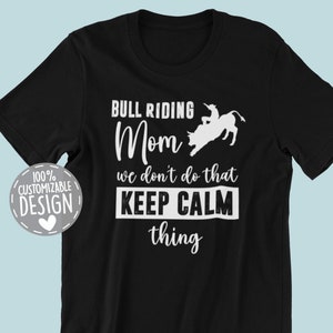 Bull Riding Mom T-Shirt | Funny Gift for Proud Bull Rider Moms, Rodeo Fan Gift, Cowboy Western Shirt, Unisex