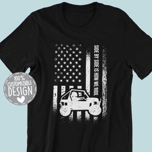 American SxS Side-By-Side UTV Rider T-Shirt | Side By Side Is How We Ride, Off-Road Driver Gift, UTV American Flag Shirt, Unisex