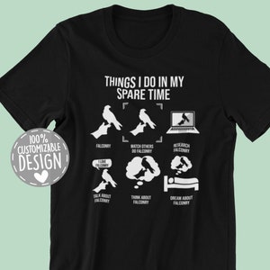 Falconry T-Shirt | Things I Do, Falconers Shirt, Falconers Gift, Falconry Lover Apparel, Falcon Shirt, Falcon Lover Shirt, Unisex