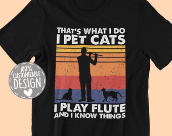 I Pet Cats, Play Flute T-Shirt | Flutist Cat Lover Gift