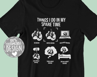 Funny Boxing T-Shirt: Things I Do, Boxer Shirt