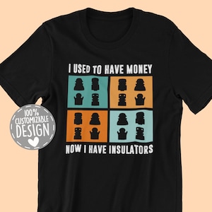 Funny Glass Insulator Collector T-Shirt | Electrical Insulator Shirt, Antique Collector Gift, Unisex