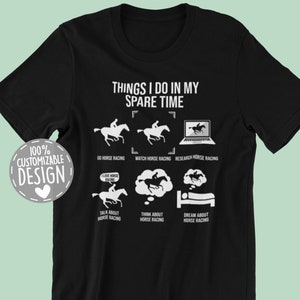 Funny Horse Racing T-Shirt | Things I Do In My Spare Time, Horse Racer Gift, Jockey Shirt, Horse Lover Tee, Unisex