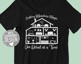 Miniature Magic T-Shirt | Dollhouse Lover Gift